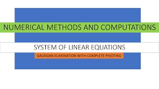 Guassian elimination with complete pivoting [upl. by Ag619]