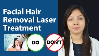 Facial Hair Removal Using Laser  Side Effects of Laser Hair Removal of Face  Dos and Donts [upl. by Adnik]