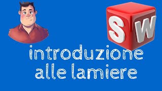 Creazione lamiere  Solidworks Italiano  Tutorial 13 [upl. by Minetta226]