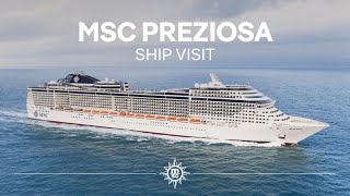 MSC Preziosa  Ship Visit Full version [upl. by Artenra459]