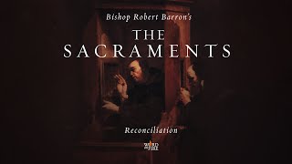 The Sacrament of Reconciliation [upl. by Torr]