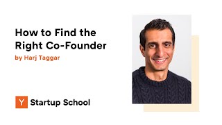 How to Find the Right Cofounder [upl. by Ssej]