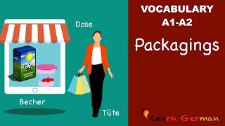 Learn German  German Vocabulary  Verpackungen  Im Supermarkt  A1  A2 [upl. by Yatnohs976]