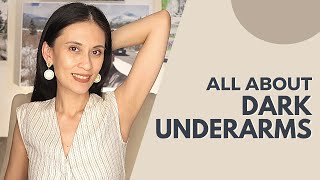 Why are my UNDERARMS dark  How to lighten it [upl. by Odareg]