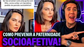 Como Se Prevenir Da Paternidade Socioafetiva E Pensão Socioafetiva [upl. by Haniraz]