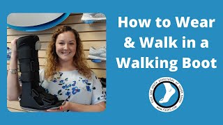 How to Wear amp Walk in a Walking Boot [upl. by Bernadette]