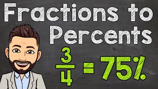 Converting Fractions to Percents [upl. by Wandy522]