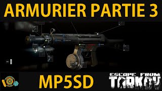 ARMURIER PARTIE 3  Escape From Tarkov FR Gunsmith part 3 v012 [upl. by Godard958]