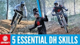 5 Essential Downhill Mountain Bike Skills [upl. by Leira]