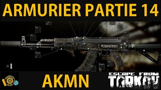 ARMURIER PARTIE 14  Escape From Tarkov FR Gunsmith part 14 v012 [upl. by Bryna982]