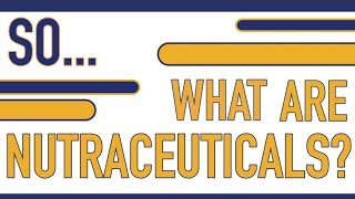 What are Nutraceuticals [upl. by Ahsirtak]