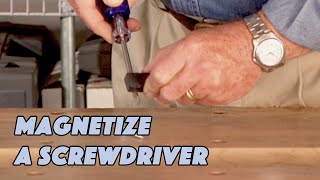 How to Magnetize a Screwdriver [upl. by Enyaj]