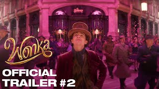 Wonka  Trailer 2 [upl. by Oesile]