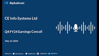 CE Info Systems Ltd Q4 FY202324 Earnings Conference Call [upl. by Fawna]