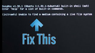 Fix initramfs Unable to find a medium containing a live file system [upl. by Cliffes]