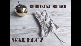 Robótki na drutach dla początkujących Warkocz [upl. by Vivianna584]