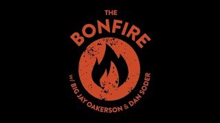 The Bonfire 02112019 [upl. by Naneek]