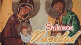 SALMOS PARA LA SOLEMNIDAD DE LA NATIVIDAD DEL SEÑOR  CICLOS A B C [upl. by Sirroned]