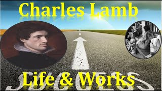 Charles Lambs life and works [upl. by Noirb842]