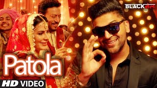 Patola Video Song  Blackmail  Irrfan Khan amp Kirti Kulhari  Guru Randhawa [upl. by Aufmann479]