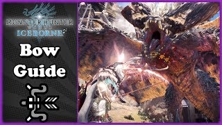 Iceborne Bow Info Depository  Updated Bow Guide [upl. by Adlay]